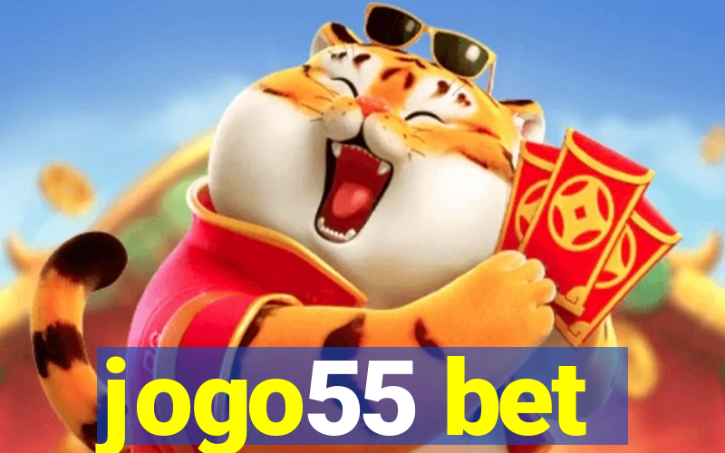 jogo55 bet